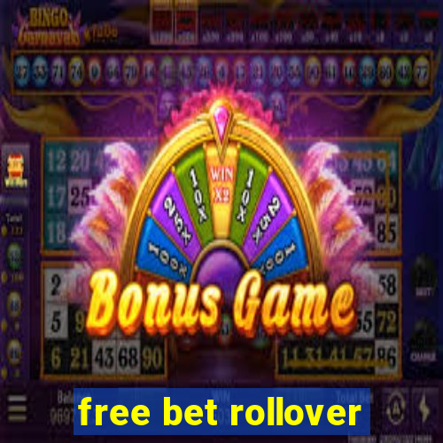 free bet rollover