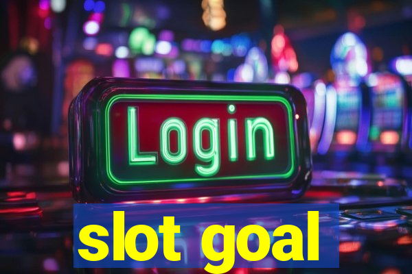 slot goal