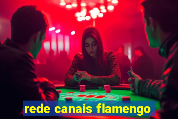 rede canais flamengo