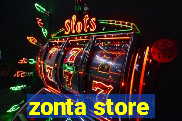 zonta store