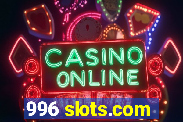 996 slots.com