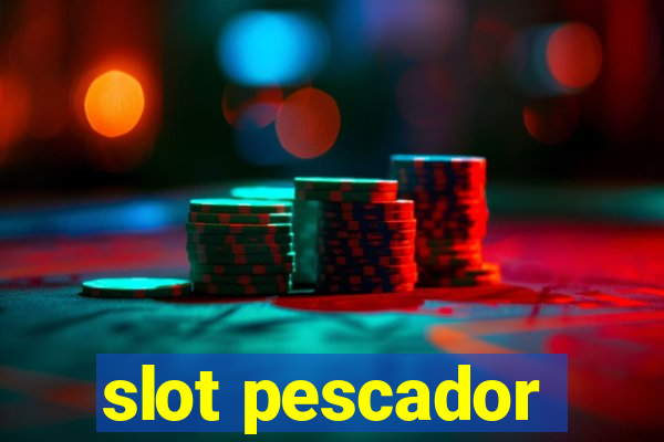 slot pescador