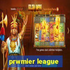 prwmier league