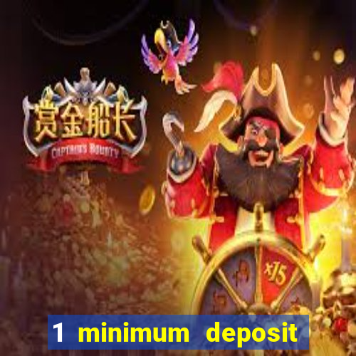 1 minimum deposit casino nz