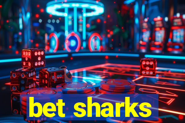 bet sharks