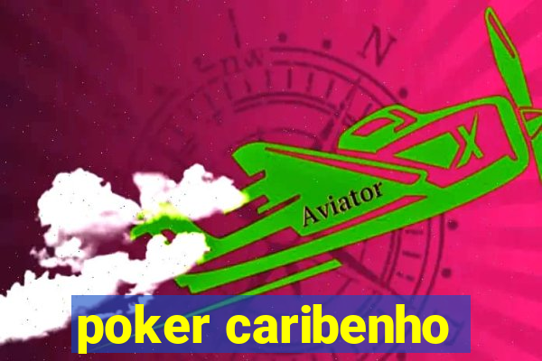 poker caribenho