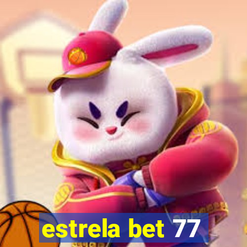 estrela bet 77