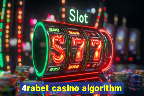 4rabet casino algorithm