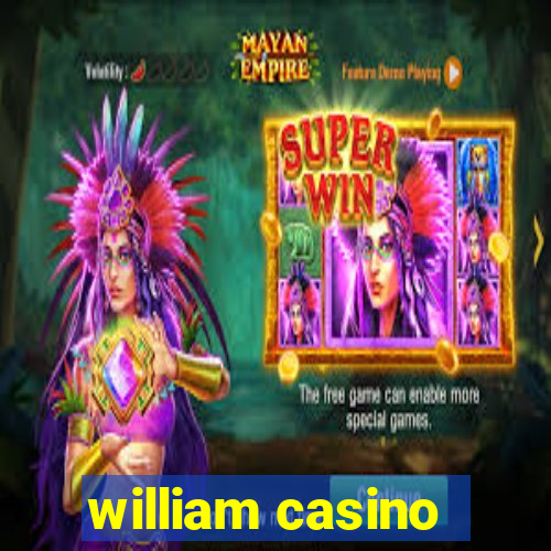 william casino