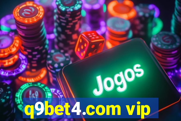 q9bet4.com vip