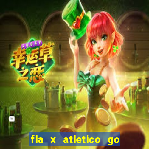 fla x atletico go onde assistir