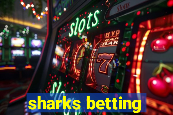 sharks betting