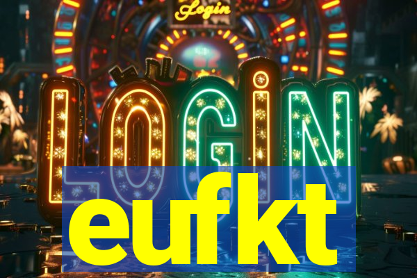 eufkt