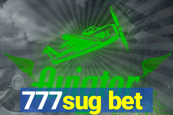 777sug bet