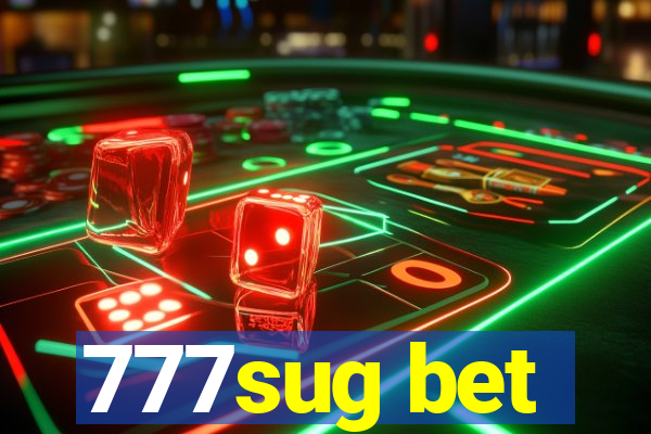 777sug bet