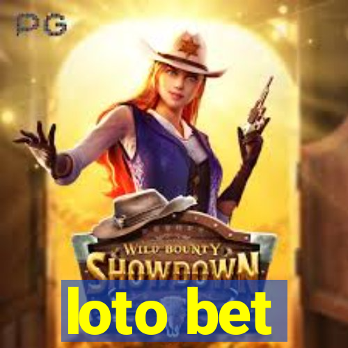 loto bet