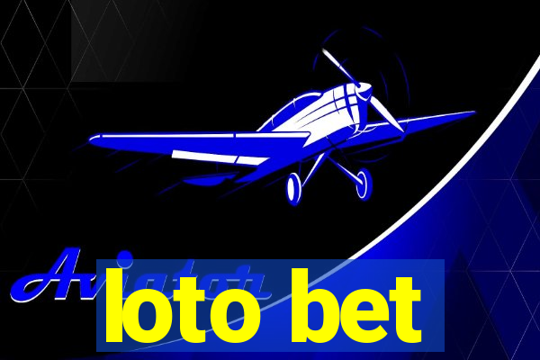 loto bet