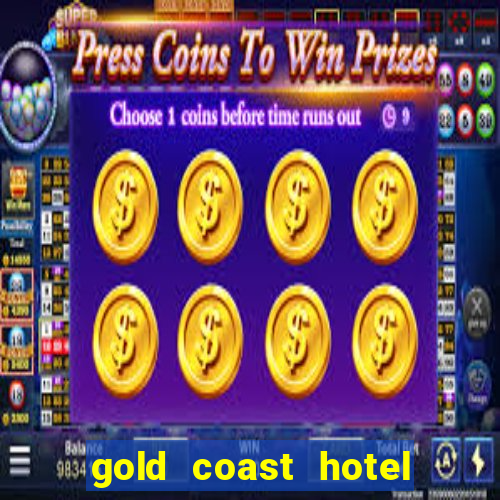 gold coast hotel casino las vegas nevada