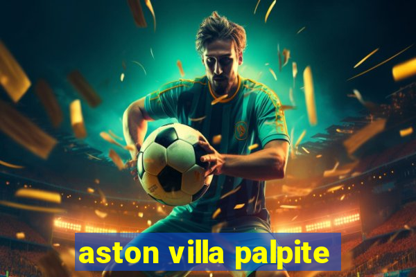 aston villa palpite