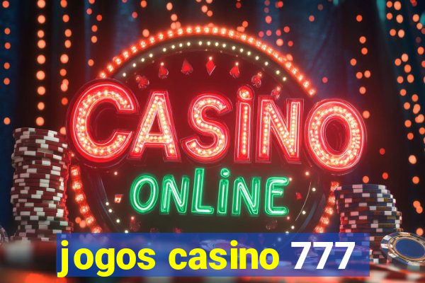 jogos casino 777