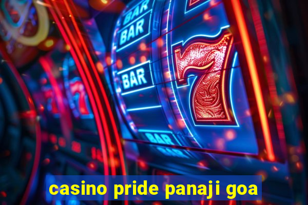 casino pride panaji goa