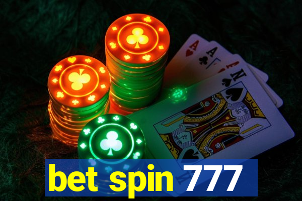 bet spin 777