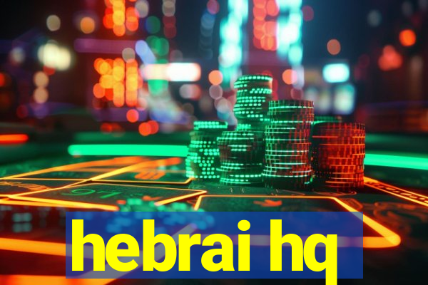 hebrai hq