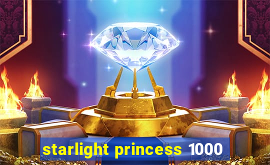 starlight princess 1000