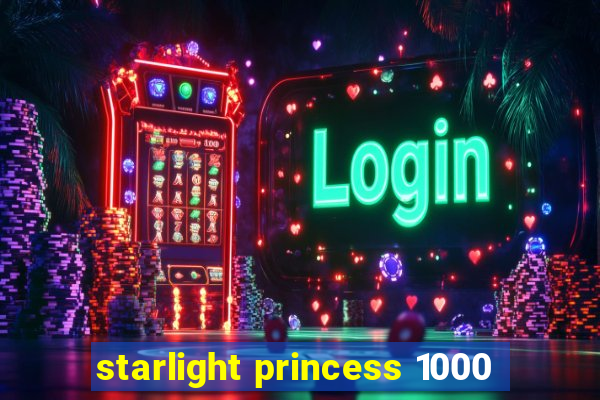 starlight princess 1000