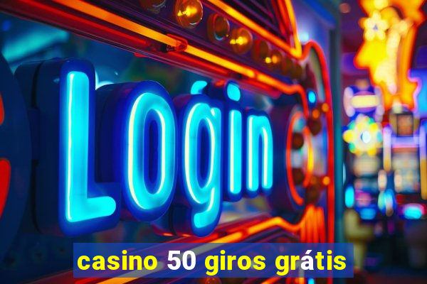 casino 50 giros grátis