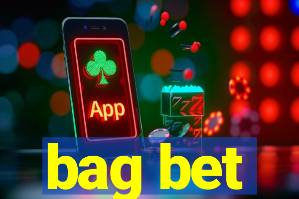 bag bet