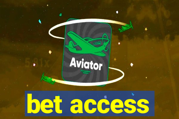 bet access