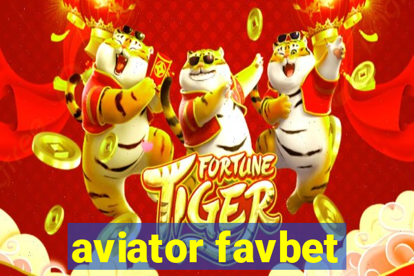 aviator favbet