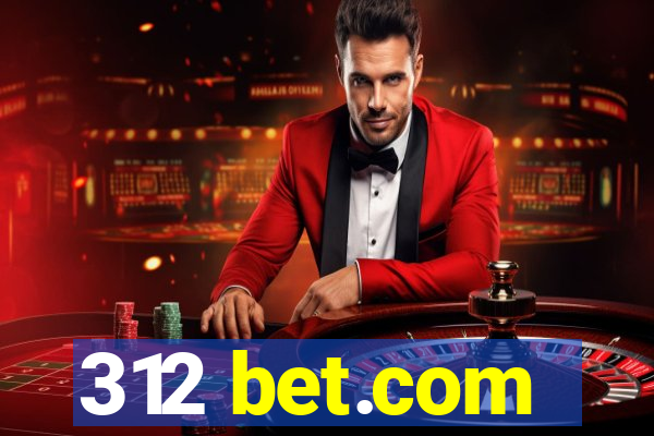 312 bet.com