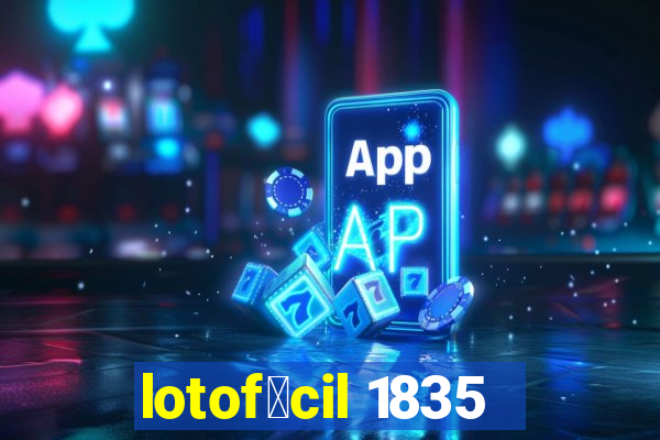 lotof谩cil 1835