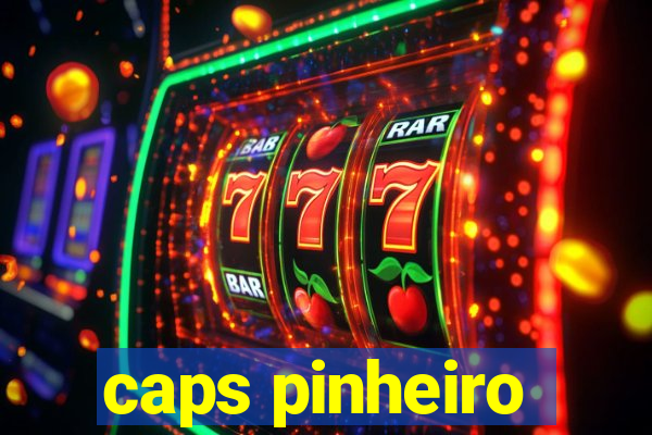 caps pinheiro