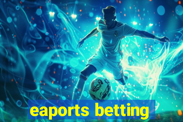 eaports betting