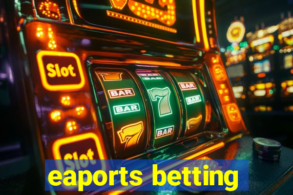 eaports betting