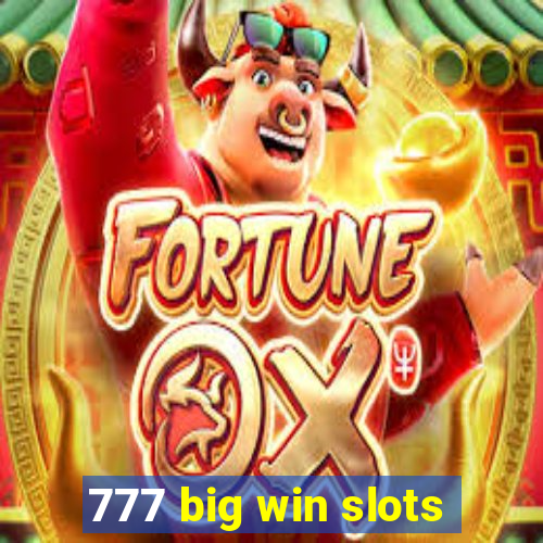 777 big win slots