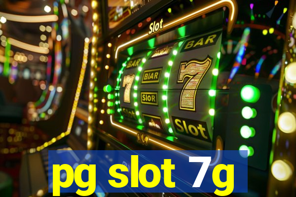 pg slot 7g