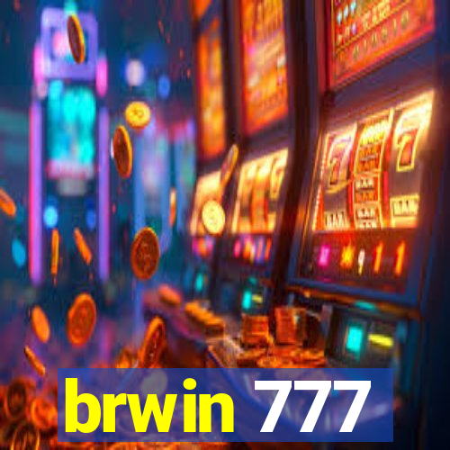 brwin 777