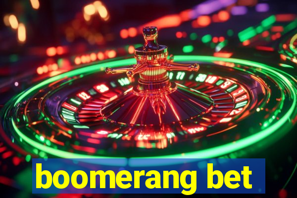 boomerang bet