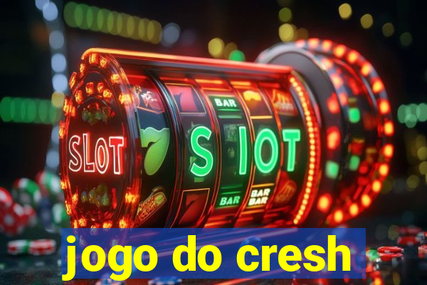 jogo do cresh