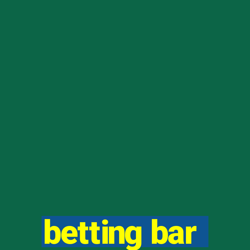 betting bar