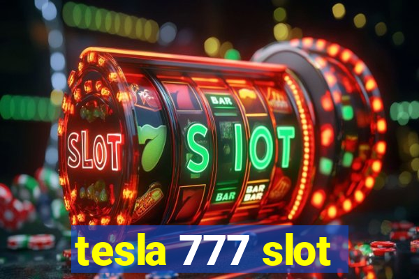 tesla 777 slot