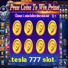 tesla 777 slot