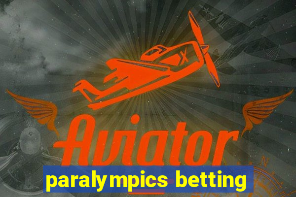 paralympics betting