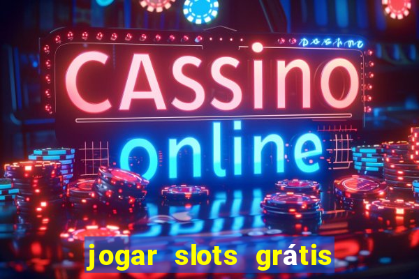 jogar slots grátis fortune tiger