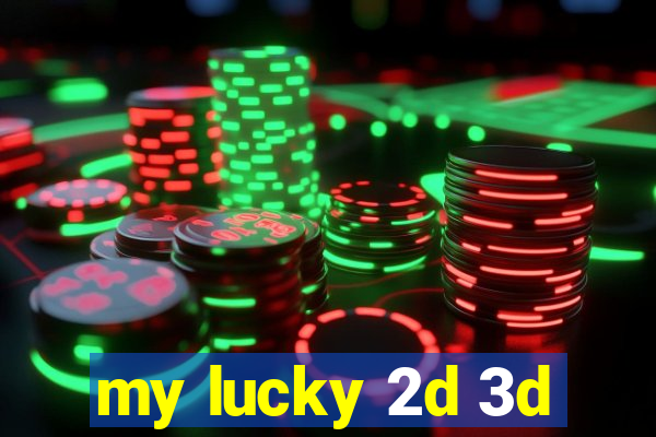 my lucky 2d 3d