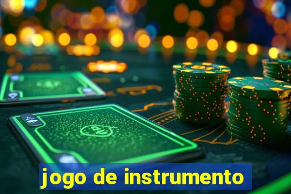 jogo de instrumento